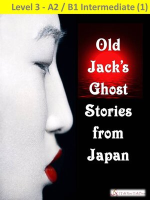 cover image of Old Jack's Ghost Stories from Japan